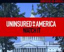 Uninsured In America Video Series